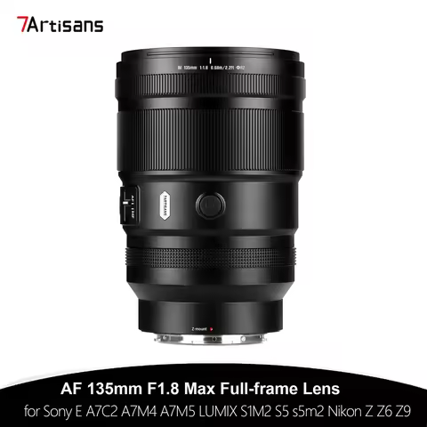 7Artisans AF 135mm F1.8 Max L Mount Full Frame Lens for Nikon Z6 III Z50 II Sony E A7C2 A7M4 A7M5 A6