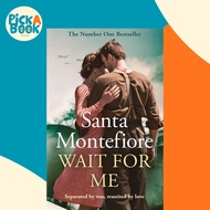 Wait for Me - Fall in love with the new novel from the Sunday Times bestsell by Santa Montefiore (UK