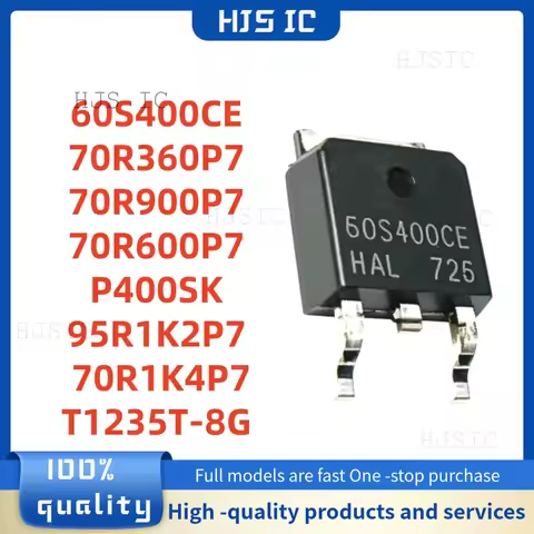 10PCS 100% NEW 60S400CE 70R360P7 70R900P7 70R600P7 P400SK 95R1K2P7 70R1K4P7 TO-252 T1235T-8G TO-263