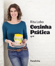 Cozinha prática Rita Lobo