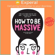 How to Be Massive by Aoife Dooley (UK edition, hardcover)