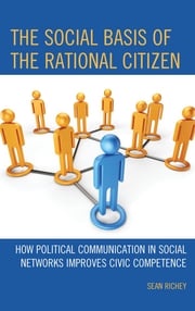 The Social Basis of the Rational Citizen Sean Richey