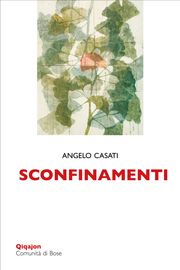 Sconfinamenti Angelo Casati