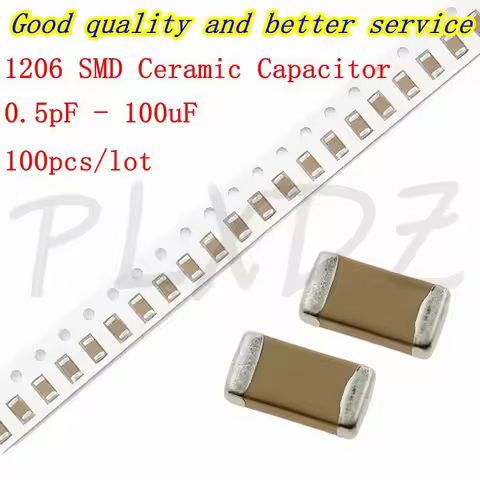 100pcs 1206 SMD Chip Multilayer Ceramic Capacitor 0.5pF - 100uF 10pF 100pF 1nF 10nF 15nF 100nF 0.1uF