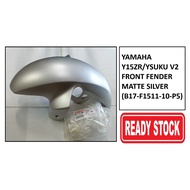 (100% ORIGINAL YAMAHA) YAMAHA YSUKU V2 FRONT FENDER ASSY MATTE SILVER (B17-F1511-10-P5)