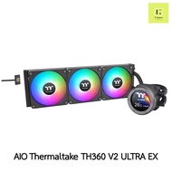 ชุดน้ำปิด 3 ตอน Thermaltake TH360 V2 ULTRA EX สีดำ LGA 1200 1700 LGA1700 2011 2066 AM4 AM5 AIO Ther