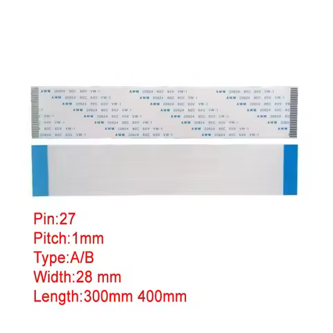 27Pin 1mm Pitch FFC FPC AWM 20624 80C 60V VW-1 A B Type Flat Flexible Cable 300 MM 400mm connector W