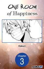 One Room of Happiness #003 Hakuri