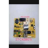 PSU POWER SUPLAY REGULATOR TV LED SHARP 42 INCH 2T-C42BG1I 2T-C42BG1 I