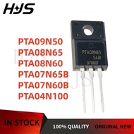 10Pcs 100% New PTA04N100 PTA07N60B PTA07N65B PTA08N60 PTA08N65 PTA09N50 in stock TO-220F mos in stoc