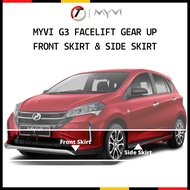 MYVI G3 Facelift Gear Up Front Skirt & Side Skirt with Paint | MYVI Gen3 Bodykit Facelift G3 Side Sk