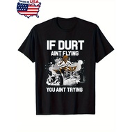 Vintage-Inspired Cotton T-Shirt for Men & Women - If Dirt Aint Flyin You Aint Tryin Graphic Tee with