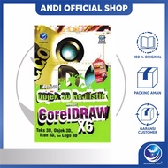 Andi Publisher - Making Realistic 3D Objects with CorelDraw X6, 3D Text, 3D Objects, 3D Icons, and 3