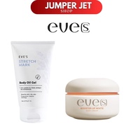 โปรคู่ EVE S อีฟส์ eve’s booster up white body oil gel บูสเตอร์ส้ม + อีฟส์ออยล์ รอยแตกลาย คนท้องใช้ไ
