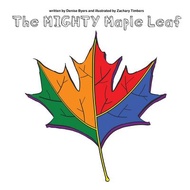 (外文書) The Mighty Maple Leaf Paperback Dandeelion Publishing English