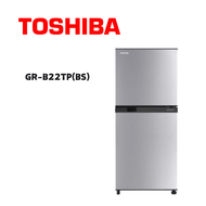【TOSHIBA 東芝】GR-B22TP(BS) 180公升雙門定頻電冰箱 閃白銀(含基本安裝)