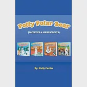 Polly Polar Bear in the Summer Olympics Series.- Four Book Collection