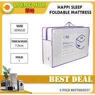 HAPPI SLEEP 3 FOLD MATTRESS 3'X3" (SINGLE)