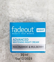 Fadeout night Advance whitening night cream  Without a box 20ml