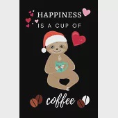 Happiness Is A Cup Of Coffee: Sloth &amp; Coffee Gift Idea Notebook Blank Lined Pocket Book to Write In Ideas, Black Matte Cover