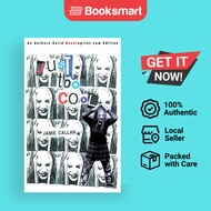 Just Too Cool - Paperback - English - 9780595252886
