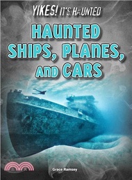 76161.Haunted Ships, Planes, and Cars