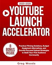 YouTube Launch Accelerator: Practical Filming Solutions, Budget Equipment Alternatives, and Growth-F
