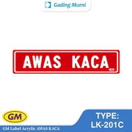 GM Acrylic Label BEWARE OF GLASS 5x20 cm | Glass Warning Sign | Safety Sign | Acrylic Sign | Safety 