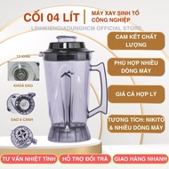 Bộ Cối 4L Đế Tròn Cho Máy Xay Sinh Tố Công Nghiệp Nikito và nhiều dòng máy khác