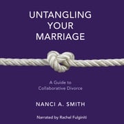 Untangling Your Marriage Nanci A. Smith