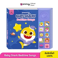 Pinkfong - Baby Shark Bedtime Songs หนังสือเสียงเบบี้ชาร์ค หนังสือเพลงภาษาอังกฤษ