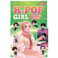 Bookiut: K-Pop Girl: Ahgase Yang Luar Biasa - Mira Ishak