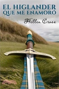 El highlander que me enamoró: Hilghlanders