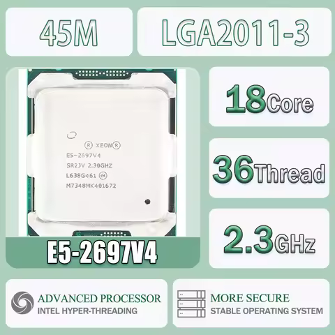 Intel Xeon E5-2697V4 2.3GHz 18 Cores 36 Threads 45M E5 2697V4 Computer CPU Processor Server E5 2697 