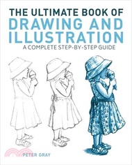 5201.The Ultimate Book of Drawing and Illustration: A Complete Step-By-Step Guide