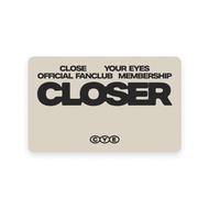 CLOSE YOUR EYES : CLOSER MEMBERSHIP