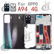 For OPPO A94 4G Battery Back cover Housing middle frame + Button + LCD Front frame + Lens Camera Fra