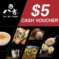 [Yu Ba Fang SG] $5 Cash Voucher [Redeem In Store]