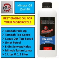 NT10 Racing+ Motorcycle Engine Oil Mineral 15W-40【1.0 Liter & 1.1 Liter】For Y15ZR LC135 RS150R EX5 V