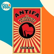 Antifa : The Anti-Fascist Handbook by Mark Bray (US edition, paperback)