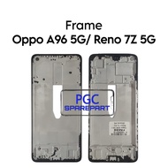 MESIN Middle Bone Frame Oppo A96 5G/Reno 7Z 5G/CPH2333/PFUM10/CPH2343 - Machine & LCD Mount
