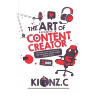 The Art Of Becoming A Content Creator | Panduan Mudah & Berkesan Bagi Menjadikan Content Creator Seb