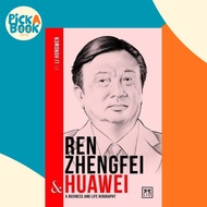 [100% Original Books] - Ren Zhengfei & Huawei - A Business and Life Biography by Li Hongwen (US edit
