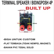 TERMINAL SPEAKER 4P 4 P 6P 6P BIDINGPOS BINDINGPOSH BUILDINGPOSH BINDING POST BIDING POST BUILT UP C