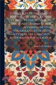 Les voyages de Sindebad le marin. Texte arabe, extrait des Mille et une nuits muni des signes gramma