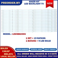 LE65B8200U HAIER 65" LED TV BACKLIGHT(LAMPU TV) HAIER 65 INCH LED TV BACKLIGHT LE65B8200 65B8200U