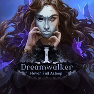 DREAMWALKER: NEVER FALL ASLEEP (PS5/PS4 DIGITAL DOWNLOAD)