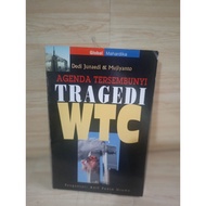 WTC TRAGEDY HIDDEN AGENDA by Dedi junaedi