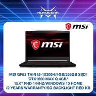MSI GF63 THIN 10SCXR-1637MY 15.6" 144HZ GAMING LAPTOP (I5-10300H, 4GB, 256GB, GTX1650, WINDOWS 10)
