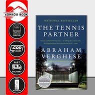 The Tennis Partner: A Doctor's Story of Friendship and Loss by Abraham Verghese